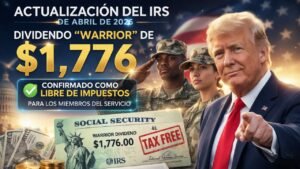 Actualización del IRS de abril de 2026: el dividendo “Warrior” de $1,776 está confirmado como libre de impuestos para los miembros del servicio